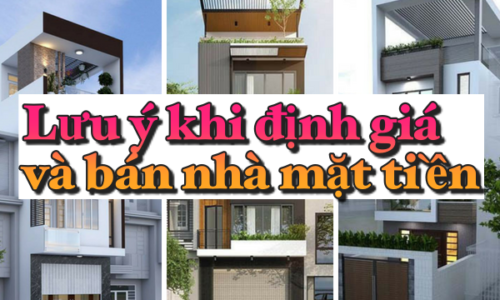 7 Lưu ý khi định giá và bán nhà mặt tiền – Happy Land
