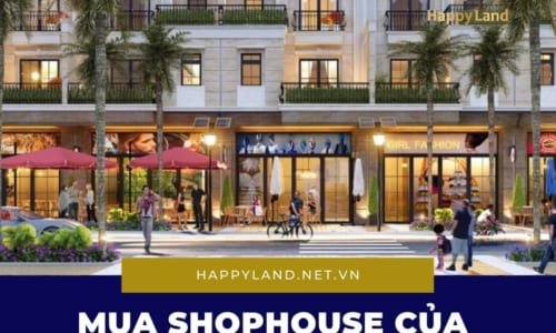 MUA SHOPHOUSE CỦA DỰ ÁN NÀO TẠI QUẬN 9?